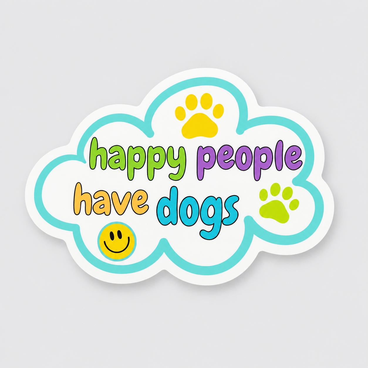 Happy People Have Dogs Vinyl Sticker